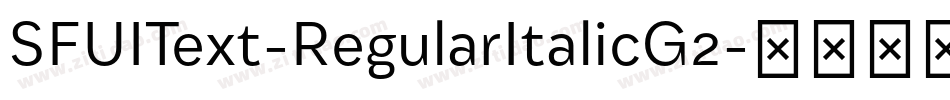SFUIText-RegularItalicG2字体转换