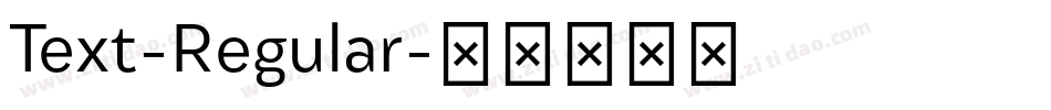 Text-Regular字体转换