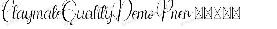 ClaymaleQualityDemo-Pner字体转换