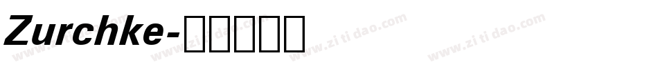 Zurchke字体转换