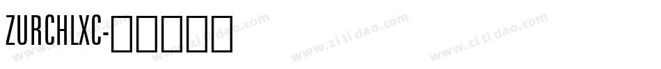 ZURCHLXC字体转换
