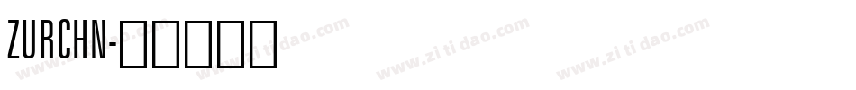 ZURCHN字体转换