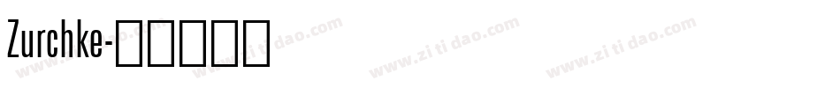 Zurchke字体转换