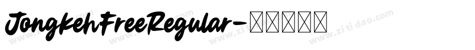 JongkehFreeRegular字体转换