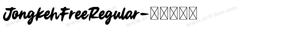 JongkehFreeRegular字体转换