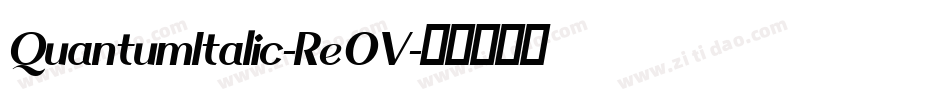 QuantumItalic-Re0V字体转换