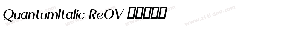 QuantumItalic-Re0V字体转换