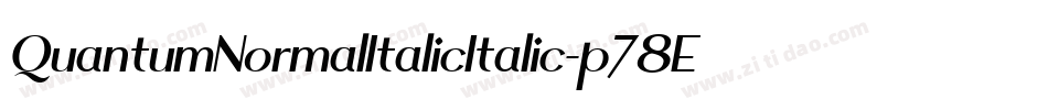 QuantumNormalItalicItalic-p78Ed字体转换
