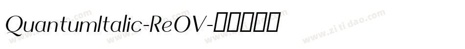 QuantumItalic-Re0V字体转换