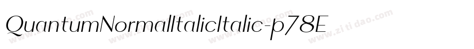 QuantumNormalItalicItalic-p78Ed字体转换