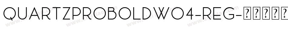 QuartzProBoldW04-Reg字体转换