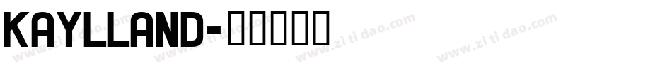 Kaylland字体转换