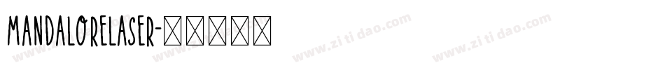 mandalorelaser字体转换