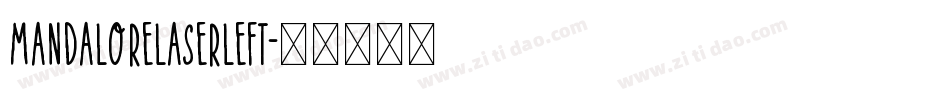 mandalorelaserleft字体转换