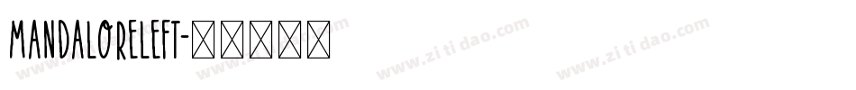 mandaloreleft字体转换