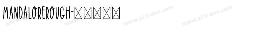 mandalorerough字体转换