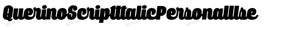 QuerinoScriptItalicPersonalUse-0WvJv字体转换