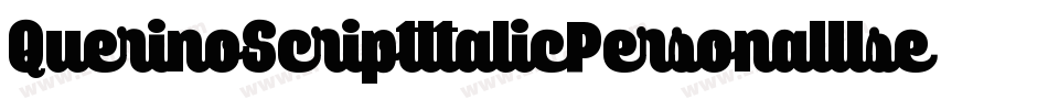 QuerinoScriptItalicPersonalUse-0WvJv字体转换