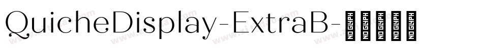 QuicheDisplay-ExtraB字体转换