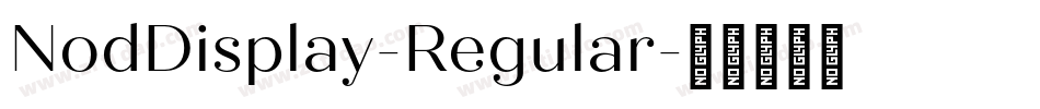 NodDisplay-Regular字体转换
