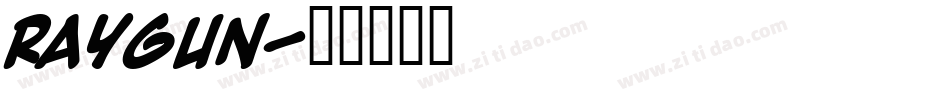 RAYGUN字体转换