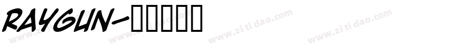 RAYGUN字体转换