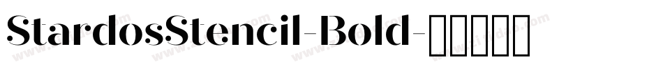 StardosStencil-Bold字体转换