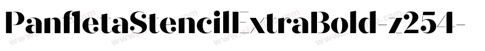 PanfletaStencilExtraBold-z254字体转换 PanfletaStencilExtraBold-z254字体转换