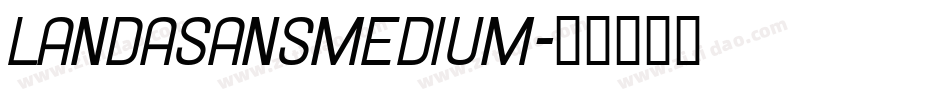 Landasansmedium字体转换