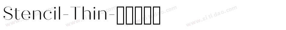 Stencil-Thin字体转换