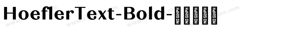 HoeflerText-Bold字体转换