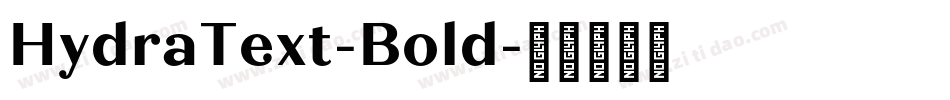 HydraText-Bold字体转换