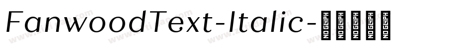 FanwoodText-Italic字体转换