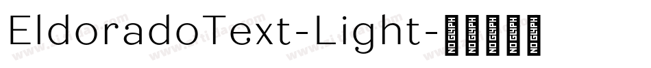 EldoradoText-Light字体转换