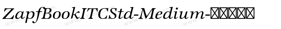 ZapfBookITCStd-Medium字体转换
