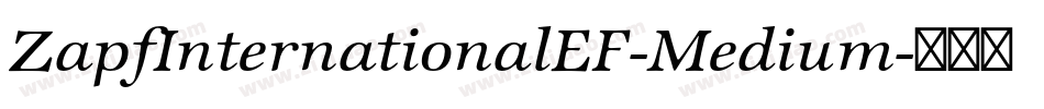ZapfInternationalEF-Medium字体转换