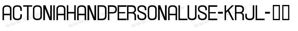ActoniaHandPersonalUse-KRJl字体转换