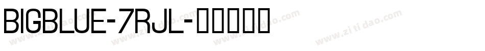 Bigblue-7rJl字体转换