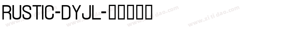 Rustic-dyJl字体转换
