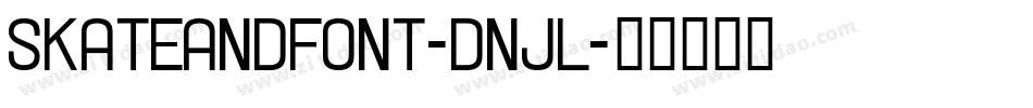 Skateandfont-dnJl字体转换