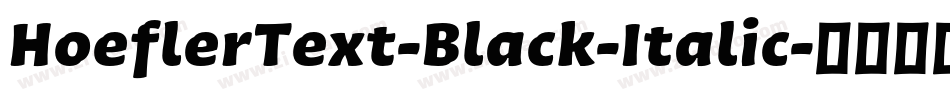 HoeflerText-Black-Italic字体转换