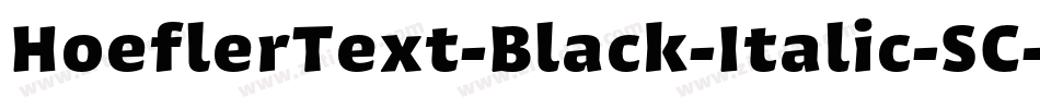 HoeflerText-Black-Italic-SC字体转换