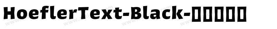 HoeflerText-Black字体转换