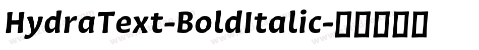 HydraText-BoldItalic字体转换