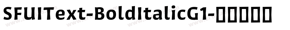 SFUIText-BoldItalicG1字体转换