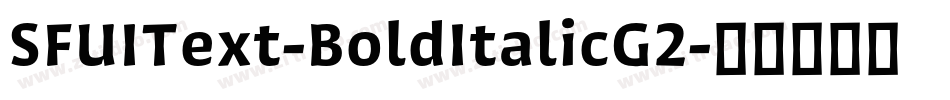 SFUIText-BoldItalicG2字体转换