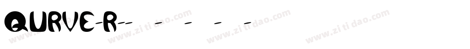 QURVE-R字体转换