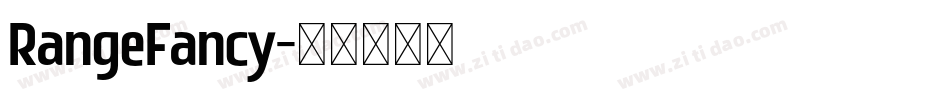RangeFancy字体转换