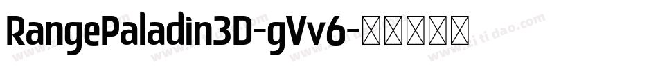 RangePaladin3D-gVv6字体转换