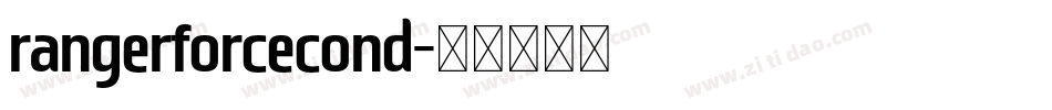 rangerforcecond字体转换